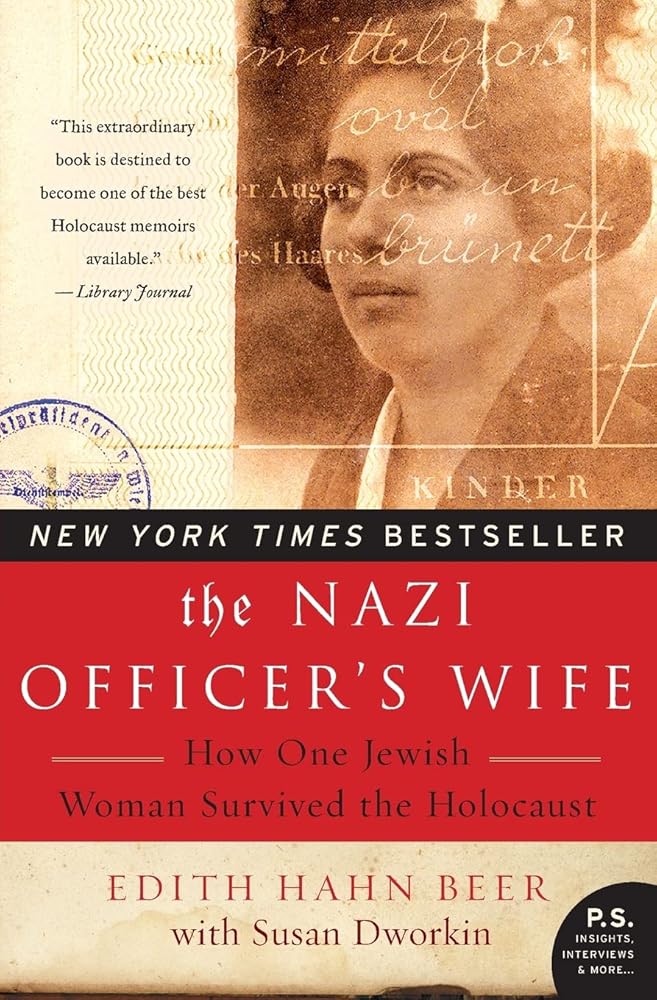 The Nazi Officer's Wife: How One Jewish Woman Survived the Holocaust cover image