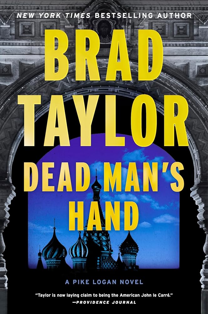 Dead Man's Hand: A High-Octane Thriller with Global Stakes, Follow Pike Logan in a Race Against Time to Prevent a Nuclear Catastrophe (Pike Logan, 18) cover image