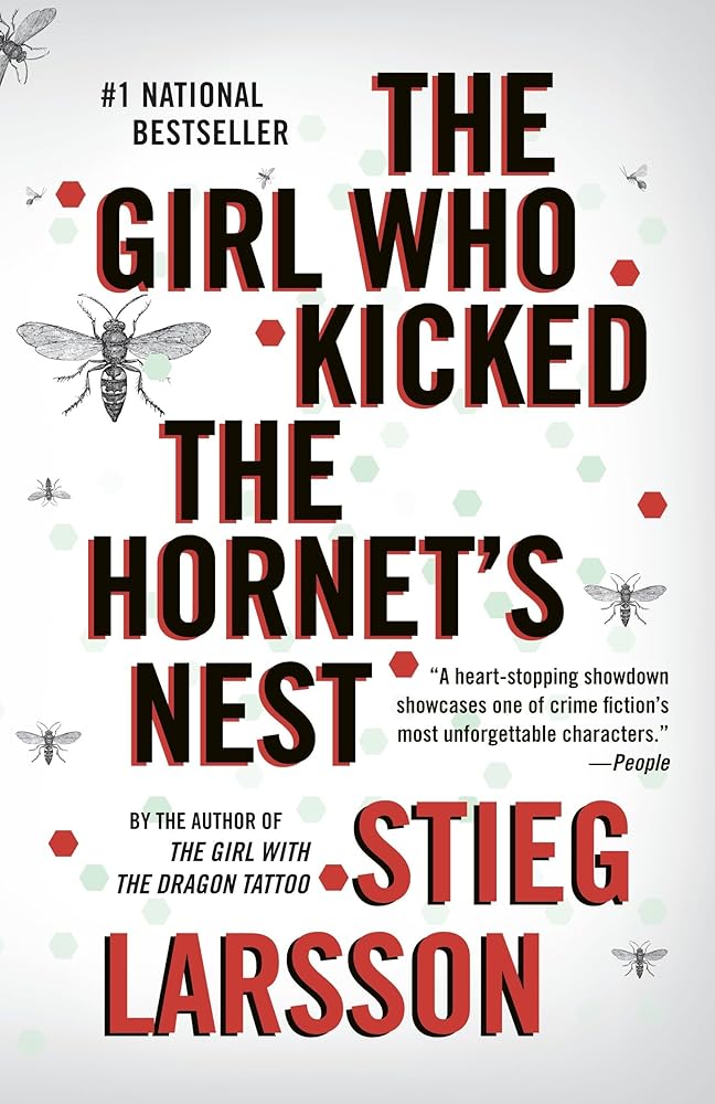 The Girl Who Kicked the Hornet's Nest (The Girl with the Dragon Tattoo Series) cover image
