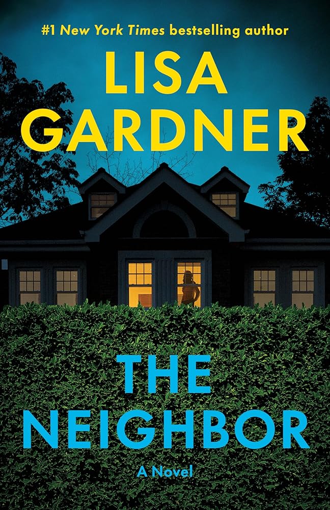The Neighbor: A Novel (Detective D. D. Warren) cover image