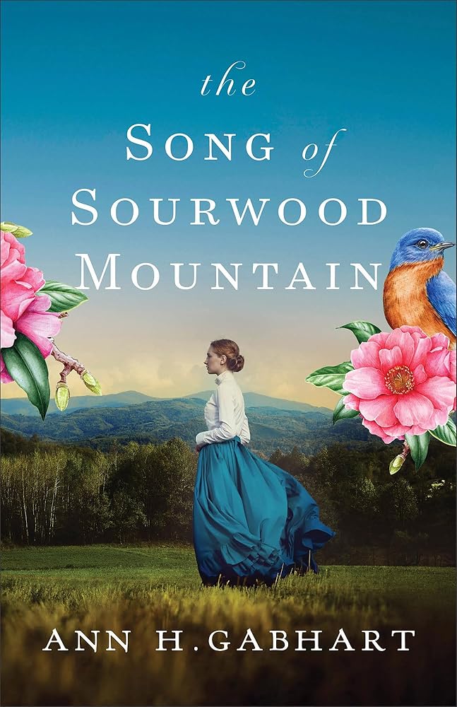The Song of Sourwood Mountain: (Southern Historical Romance Set in the 1910 Appalachian Mountains) cover image