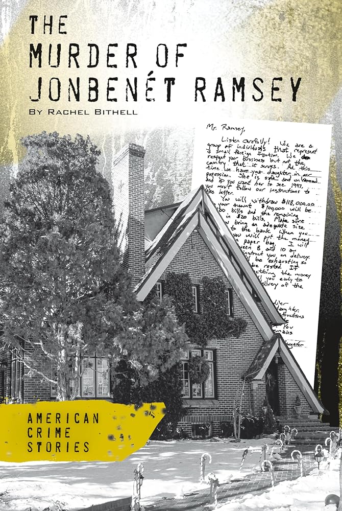 Murder of Jonbennet Ramsey (American Crime Stories: Set 2) cover image