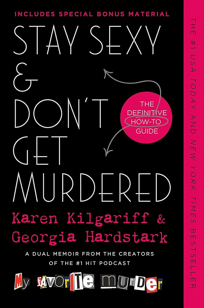 Stay Sexy & Don't Get Murdered: The Definitive How-To Guide cover image