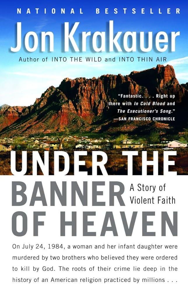 Under the Banner of Heaven: A Story of Violent Faith cover image