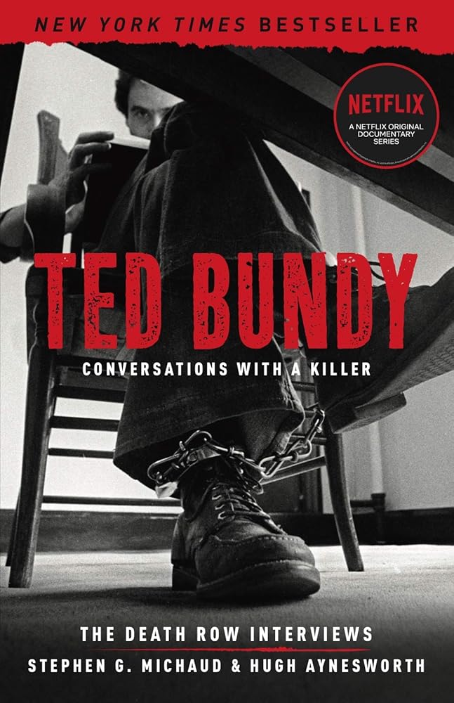 Ted Bundy: Conversations with a Killer: The Death Row Interviews (Conversations with a Killer, 1) cover image