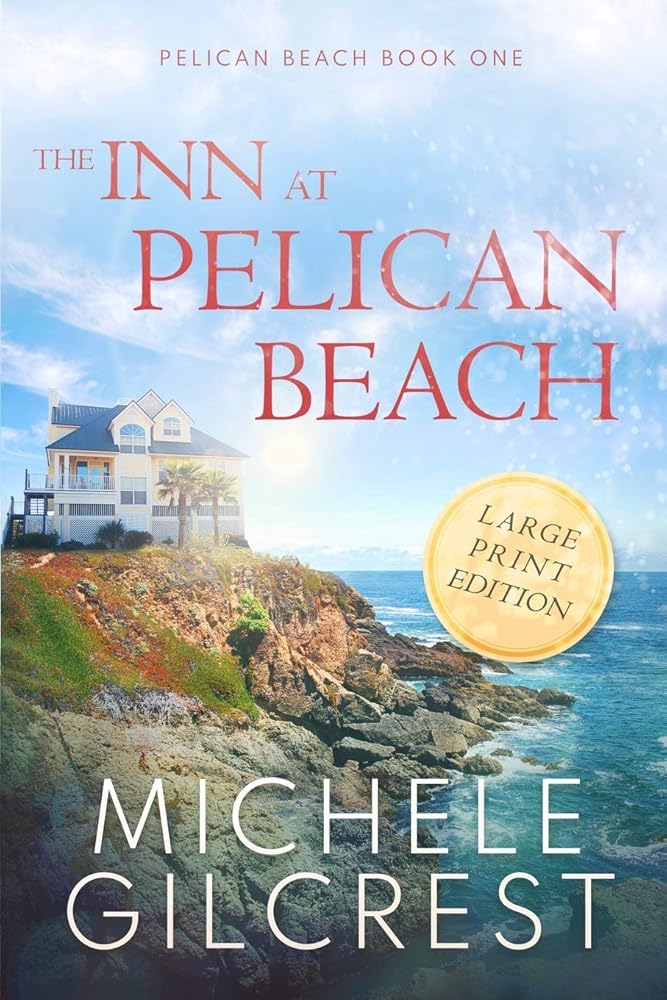 The Inn At Pelican Beach LARGE PRINT (Pelican Beach Book 1) cover image