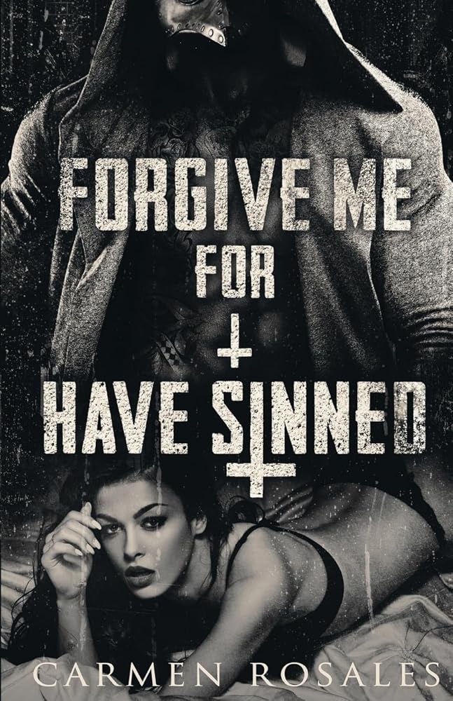 Forgive Me For I Have Sinned cover image