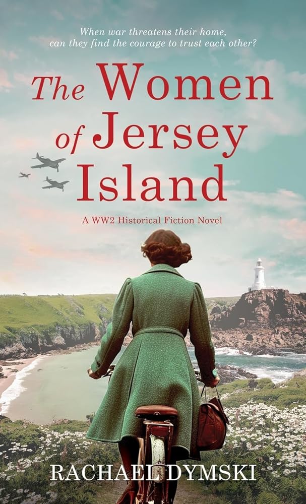The Women of Jersey Island: A WW2 Historical Fiction Novel cover image