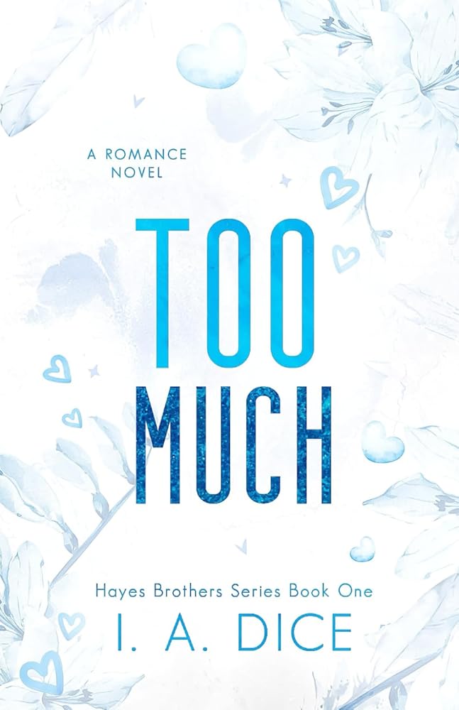 Too Much: Hayes Brothers Book 1 cover image