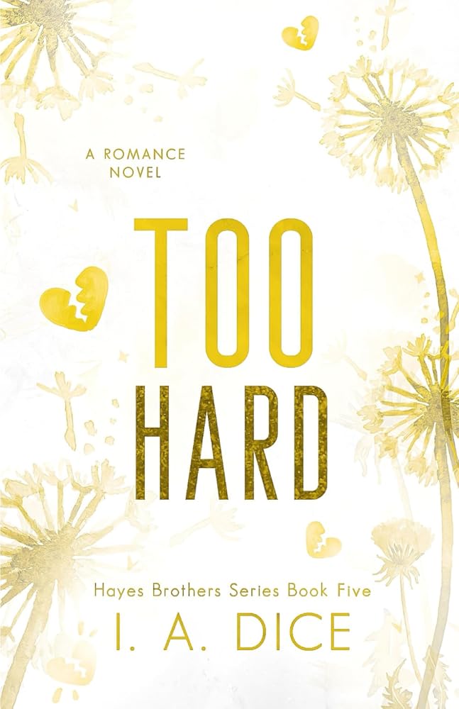 Too Hard: Hayes Brothers Book 5 cover image