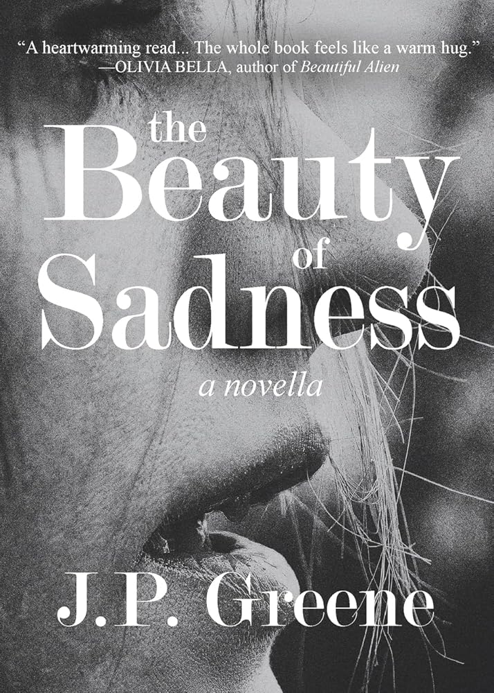 The Beauty of Sadness: a Novella cover image
