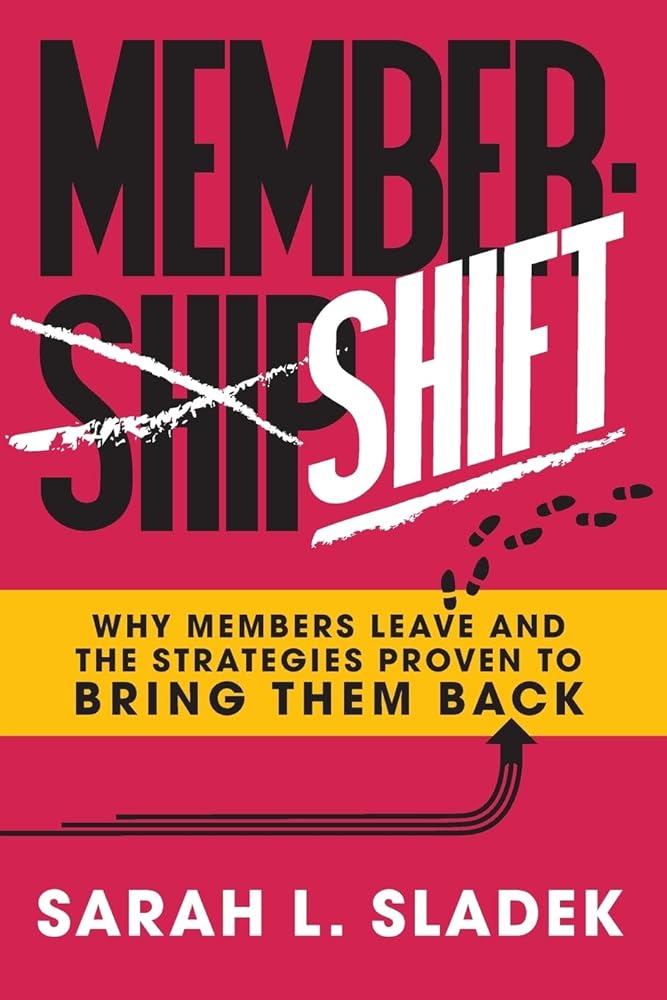 MemberShift: Why Members Leave Associations and the Strategies Proven to Bring Them Back cover image