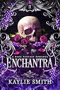 Enchantra (Wicked Games Book #2)