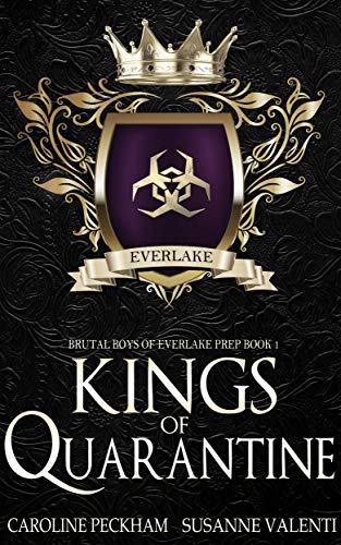 Kings of Quarantine (Brutal Boys of Everlake Book #1)