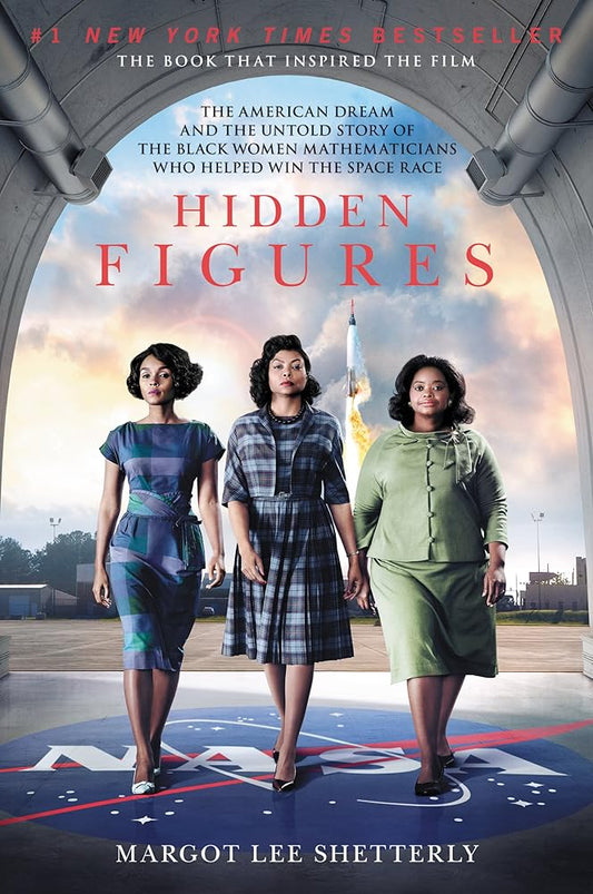 Hidden Figures: The American Dream and the Untold Story of the Black Women Mathematicians Who Helped Win the Space Race cover image