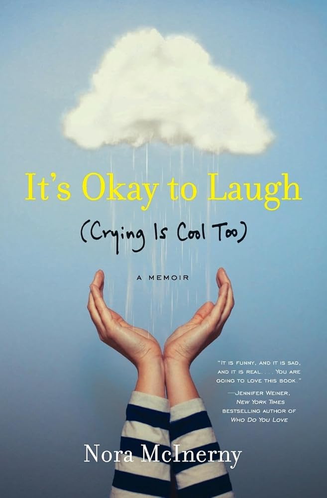 It's Okay to Laugh: (Crying Is Cool Too) cover image