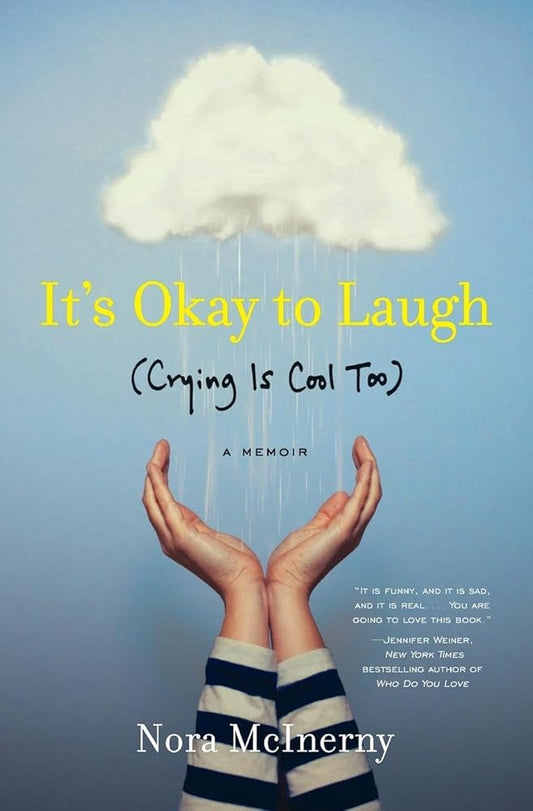 It's Okay to Laugh: (Crying Is Cool Too) cover image