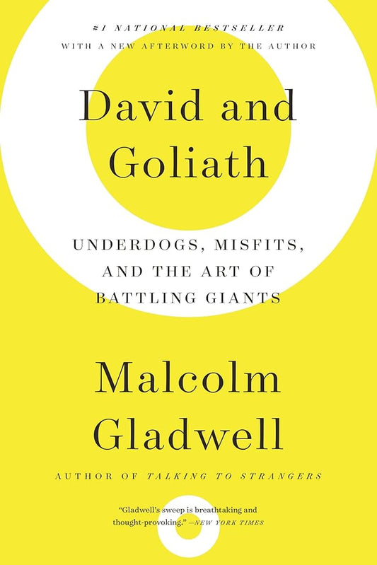 David and Goliath: Underdogs, Misfits, and the Art of Battling Giants cover image