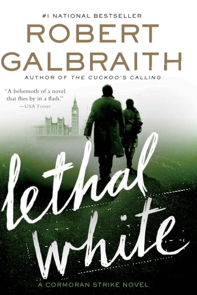 Lethal White (A Cormoran Strike Novel, 4) cover image