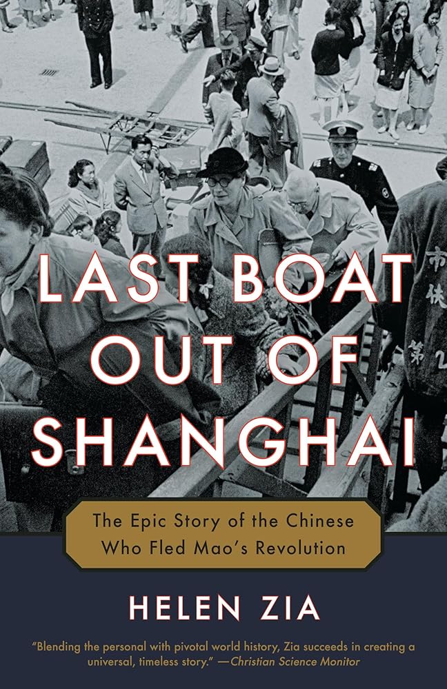 Last Boat Out of Shanghai: The Epic Story of the Chinese Who Fled Mao's Revolution cover image