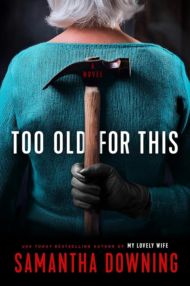 Too Old for This cover image