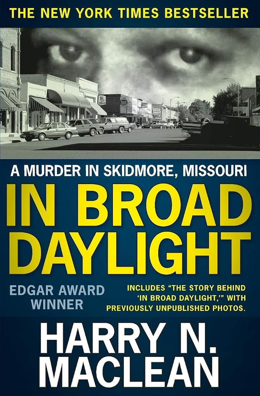 In Broad Daylight: A murder in Skidmore, Missouri cover image