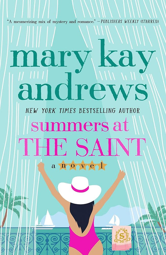 Summers at the Saint: A Novel cover image