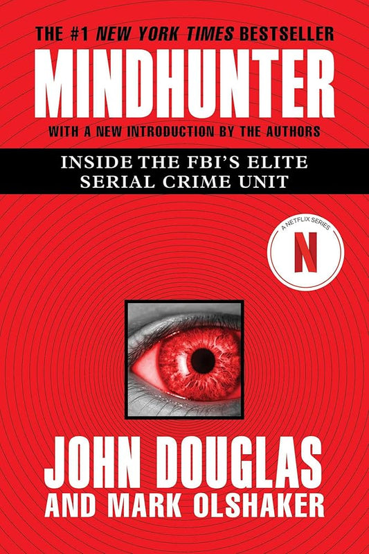 Mindhunter: Inside the FBI's Elite Serial Crime Unit cover image