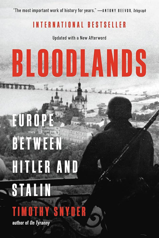 Bloodlands: Europe Between Hitler and Stalin cover image