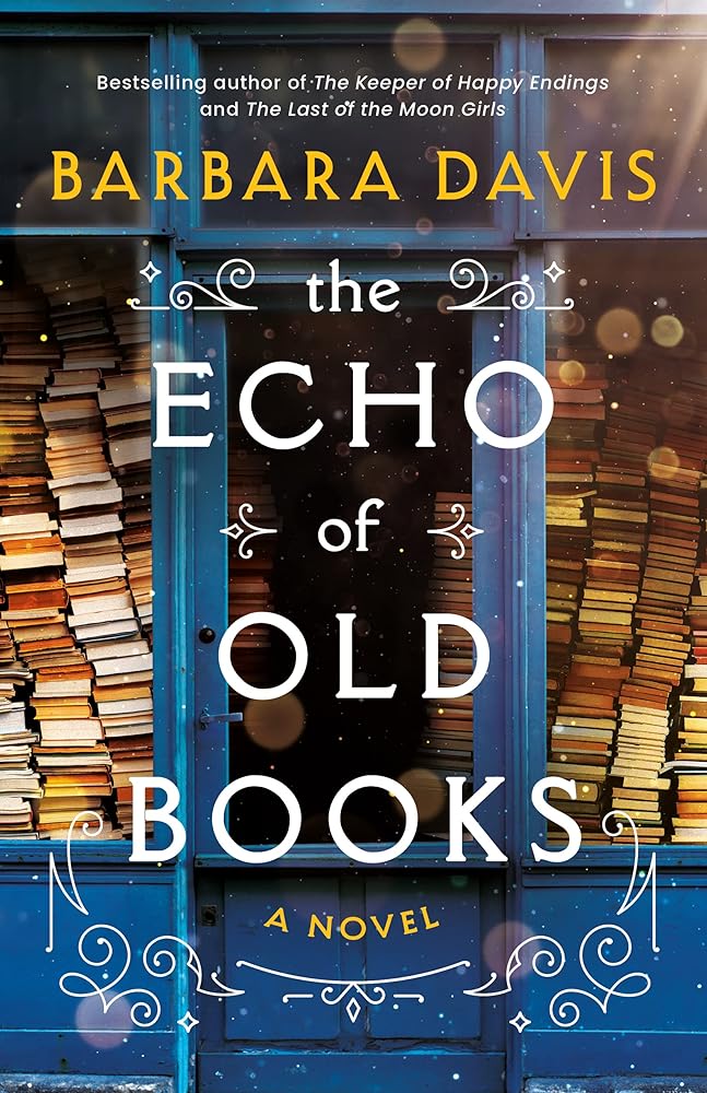 The Echo of Old Books: A Novel cover image
