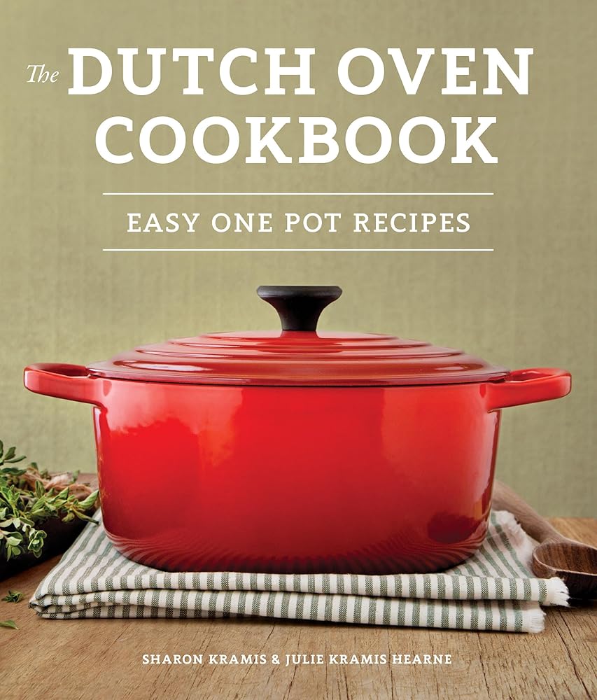 The Dutch Oven Cookbook: Recipes for the Best Pot in Your Kitchen (Gifts for Cooks) cover image