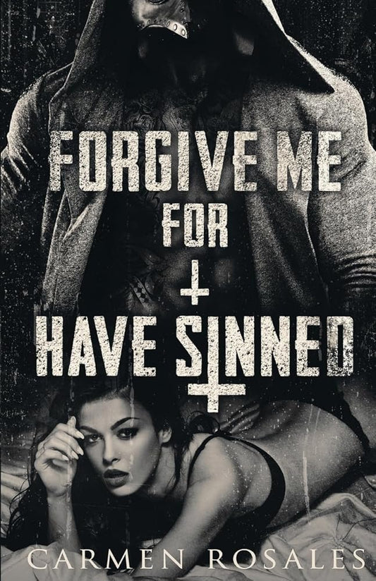 Forgive Me For I Have Sinned cover image
