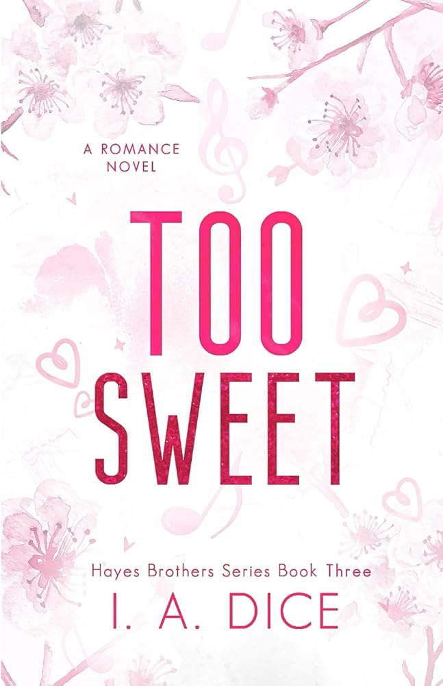 Too Sweet: Hayes Brothers Book 3 cover image