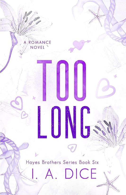 Too Long: Hayes Brothers Book 6 cover image