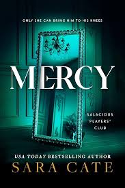 Mercy (Salacious Players Club Book #4)
