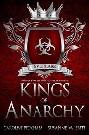 Kings of Anarchy (Brutal Boys of Everlake Book #3)