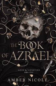 The Book of Azrael (Gods and Monsters Book #1)