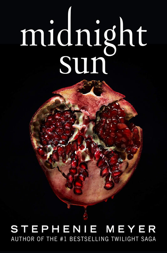 Midnight Sun (Twilight Saga Series Book #6)